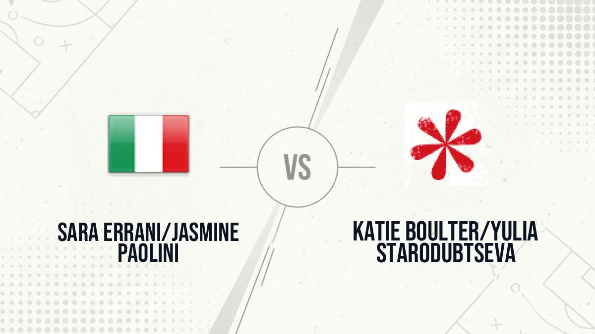 Pronostic Sara Errani/Jasmine Paolini Katie Boulter/Yulia Starodubtseva