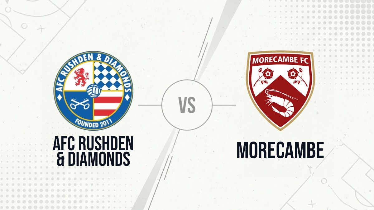 Pronostic AFC Rushden & Diamonds Morecambe