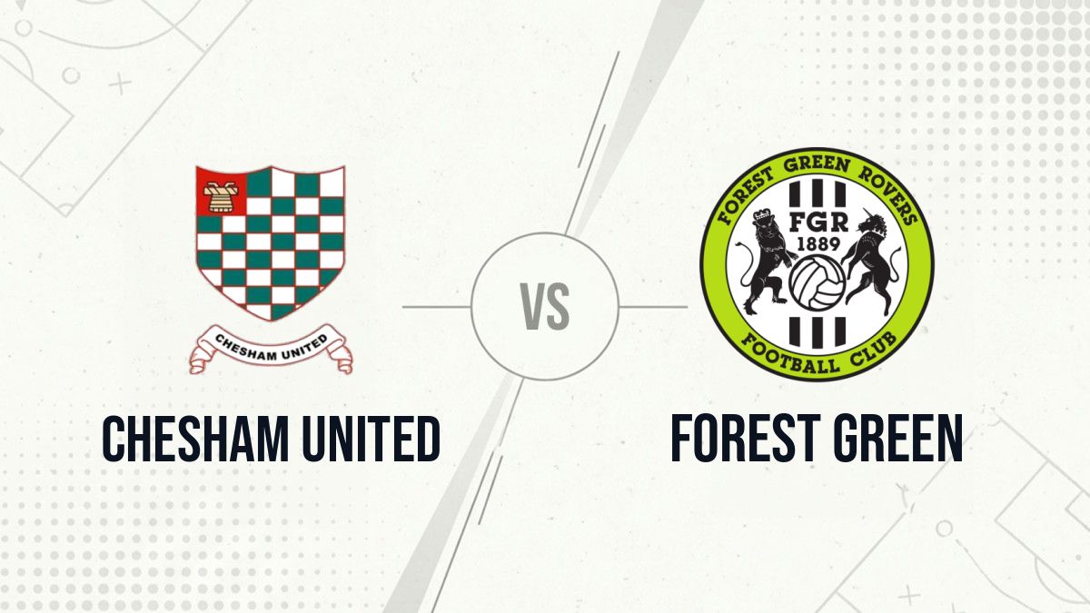 Pronostic Chesham United Forest Green