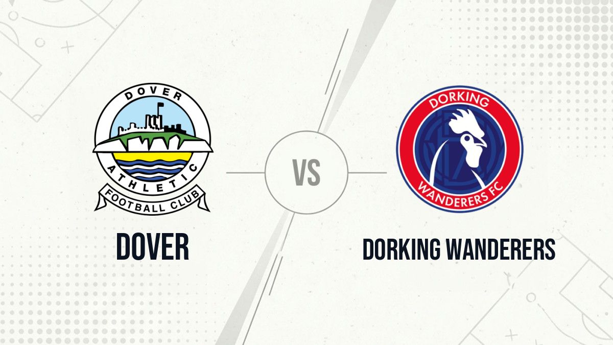 Pronostic Dover Dorking Wanderers