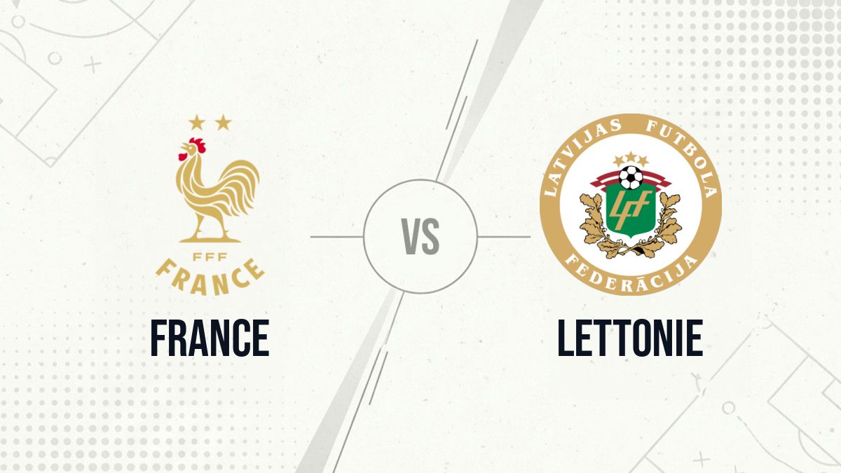 Pronostic France Lettonie