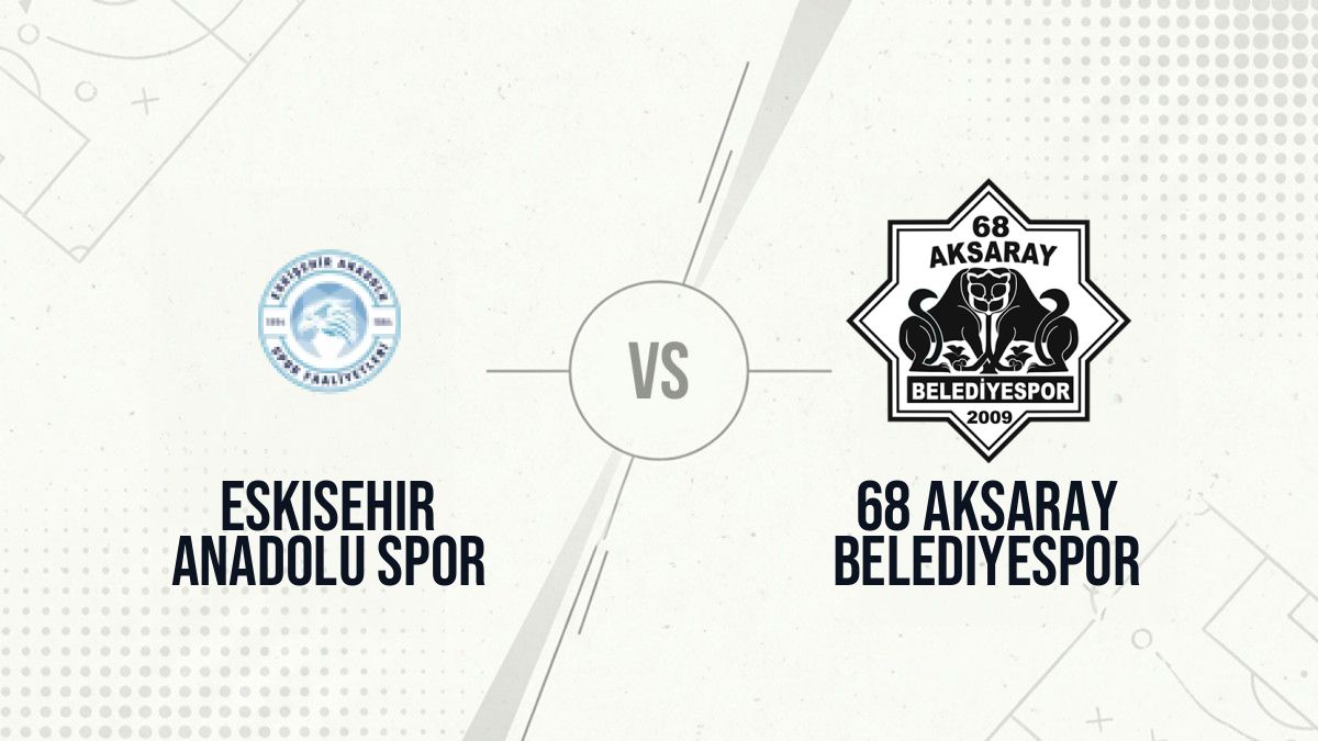 Pronostic Eskisehir Anadolu Spor 68 Aksaray Belediyespor