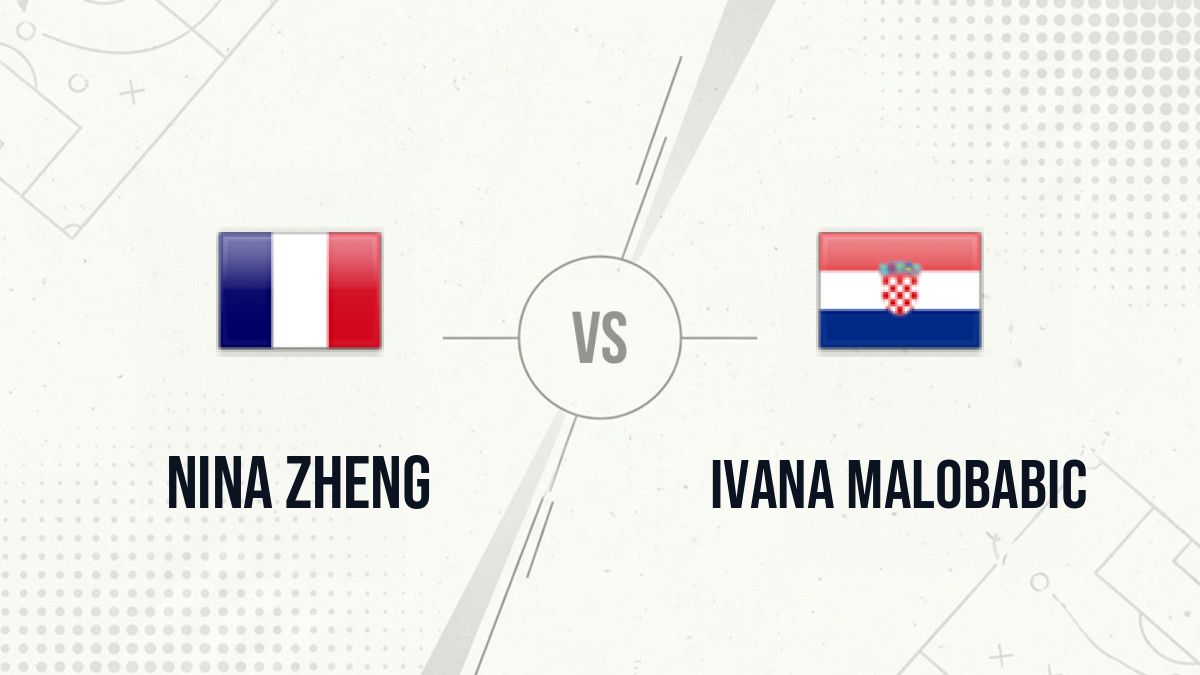 Pronostic Nina Zheng Ivana Malobabic