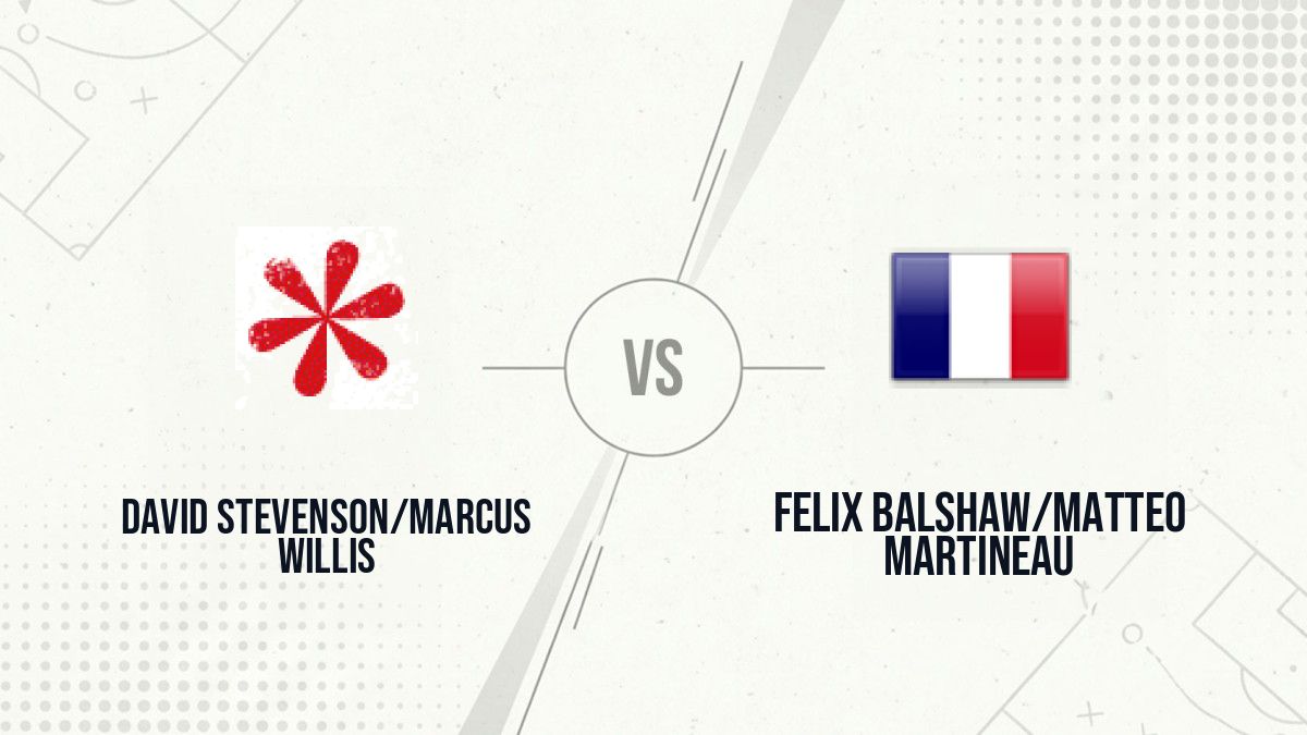Pronostic David Stevenson/Marcus Willis Felix Balshaw/Matteo Martineau