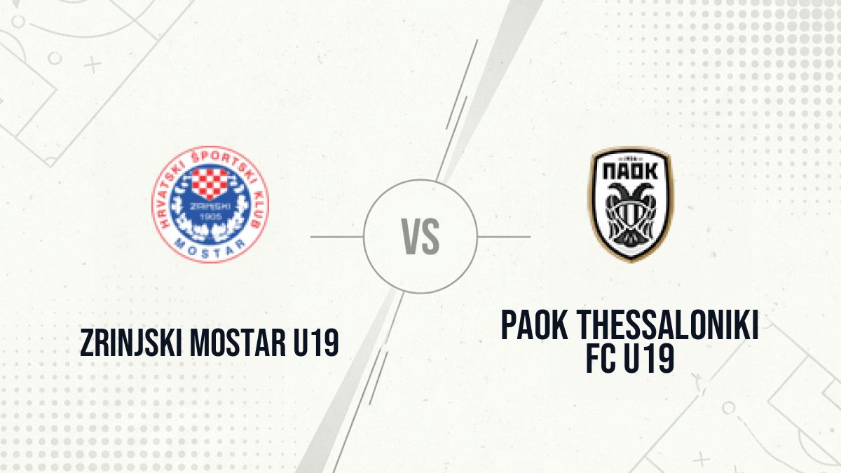 Pronostic Zrinjski Mostar U19 PAOK Thessaloniki FC U19