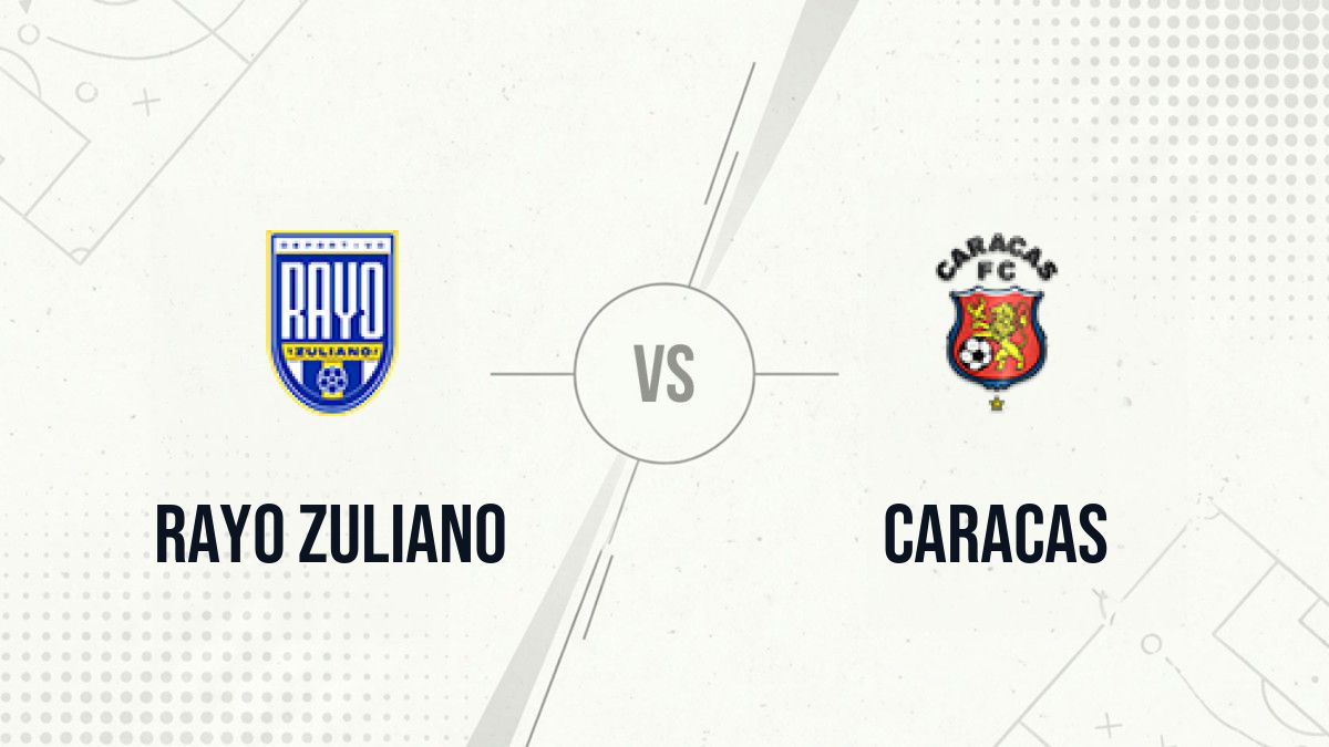 Pronostic Rayo Zuliano Caracas