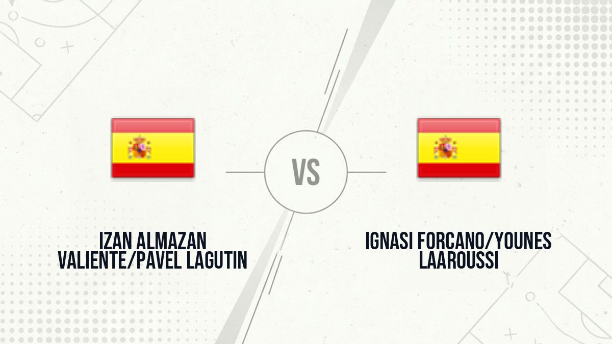 Pronostic Izan Almazan Valiente/Pavel Lagutin Ignasi Forcano/Younes Laaroussi