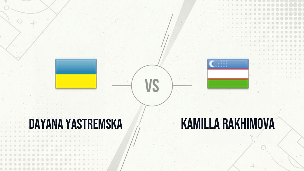 Pronostic Dayana Yastremska Kamilla Rakhimova