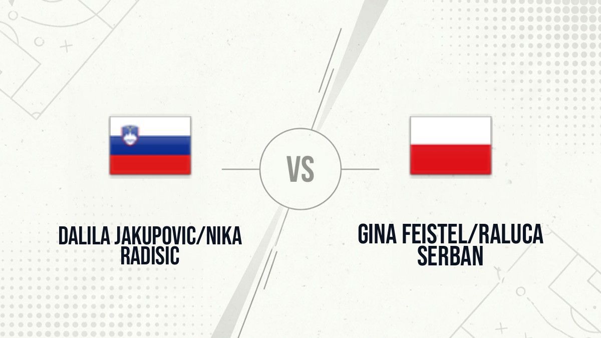 Pronostic Dalila Jakupovic/Nika Radisic Gina Feistel/Raluca Serban