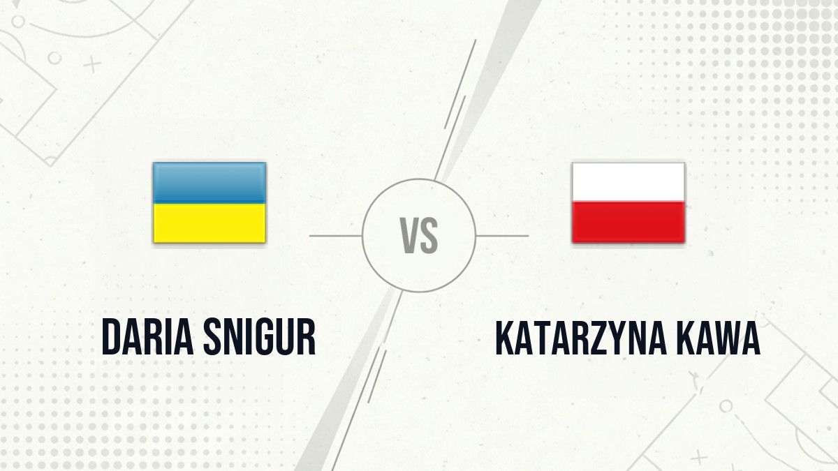 Pronostic Daria Snigur Katarzyna Kawa