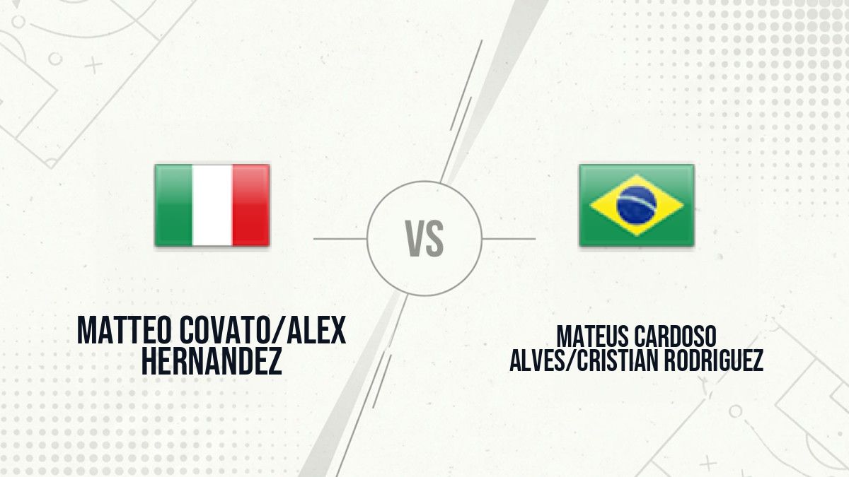 Pronostic Matteo Covato/Alex Hernandez Mateus Cardoso Alves/Cristian Rodriguez