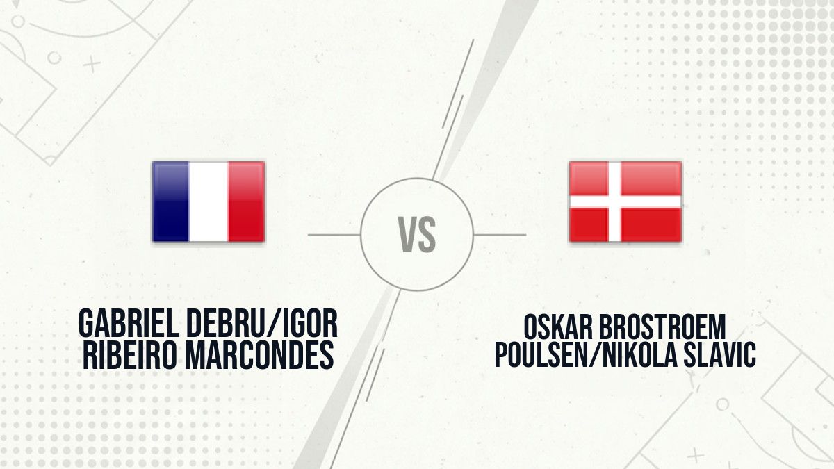 Pronostic Gabriel Debru/Igor Ribeiro Marcondes Oskar Brostroem Poulsen/Nikola Slavic