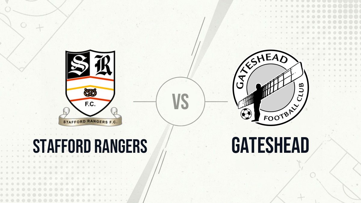Pronostic Stafford Rangers Gateshead