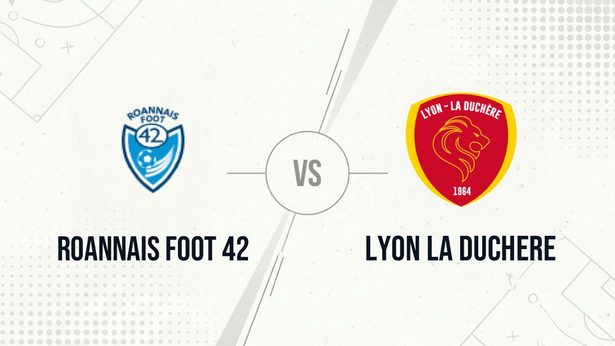 Pronostic Roannais Foot 42 Lyon La Duchere