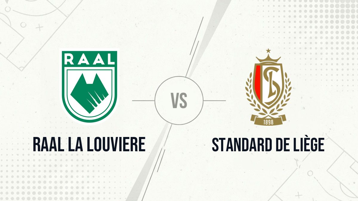 Pronostic RAAL La Louviere Standard de Liège