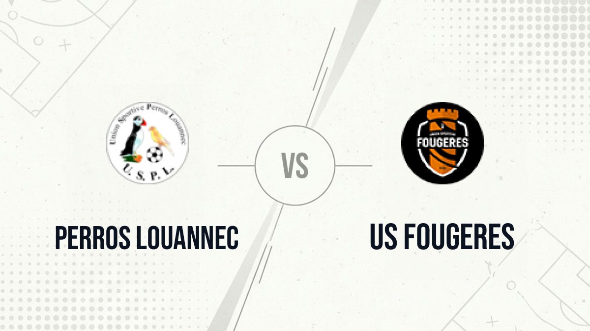 Pronostic Perros Louannec US Fougeres