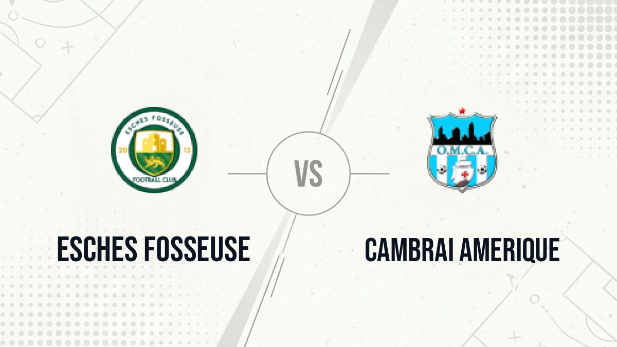 Pronostic Esches Fosseuse Cambrai Amerique