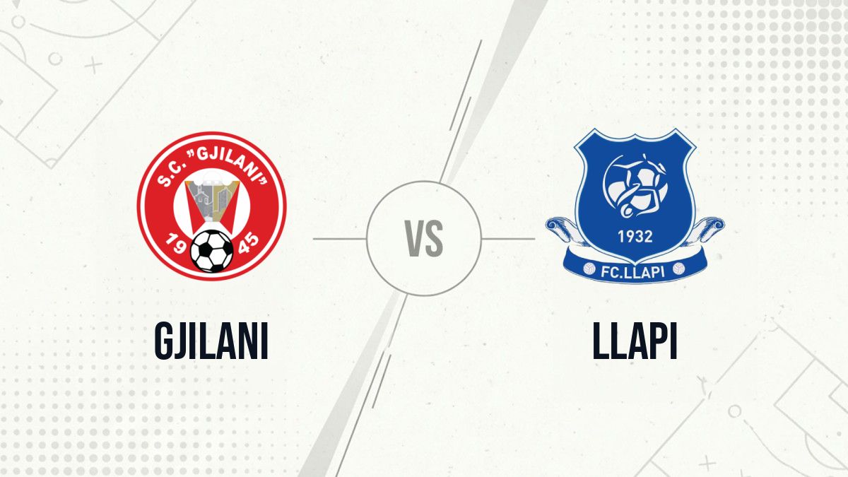 Pronostic Gjilani Llapi
