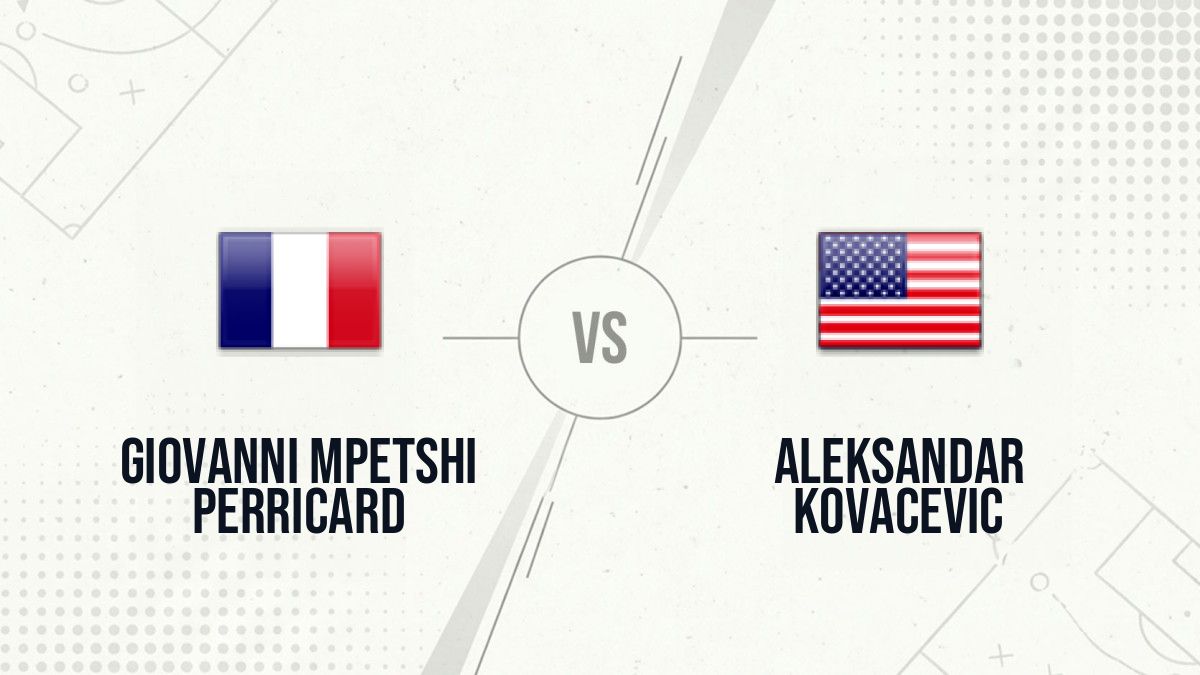Pronostic Giovanni Mpetshi Perricard Aleksandar Kovacevic