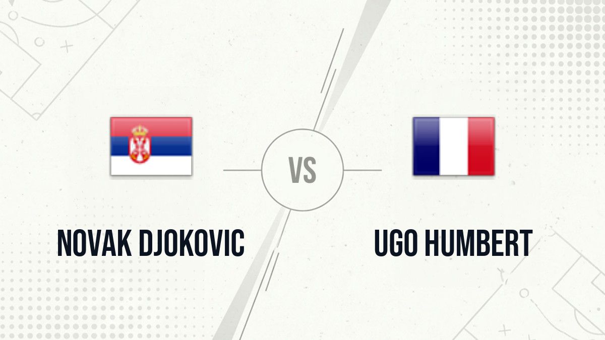 Pronostic Novak Djokovic Ugo Humbert