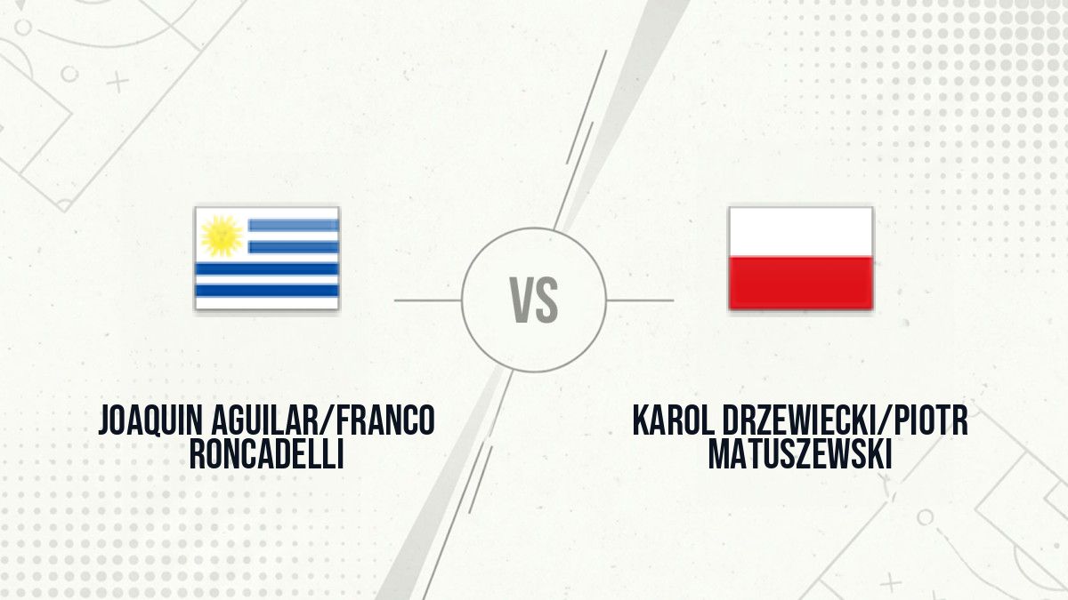 Pronostic Joaquin Aguilar/Franco Roncadelli Karol Drzewiecki/Piotr Matuszewski