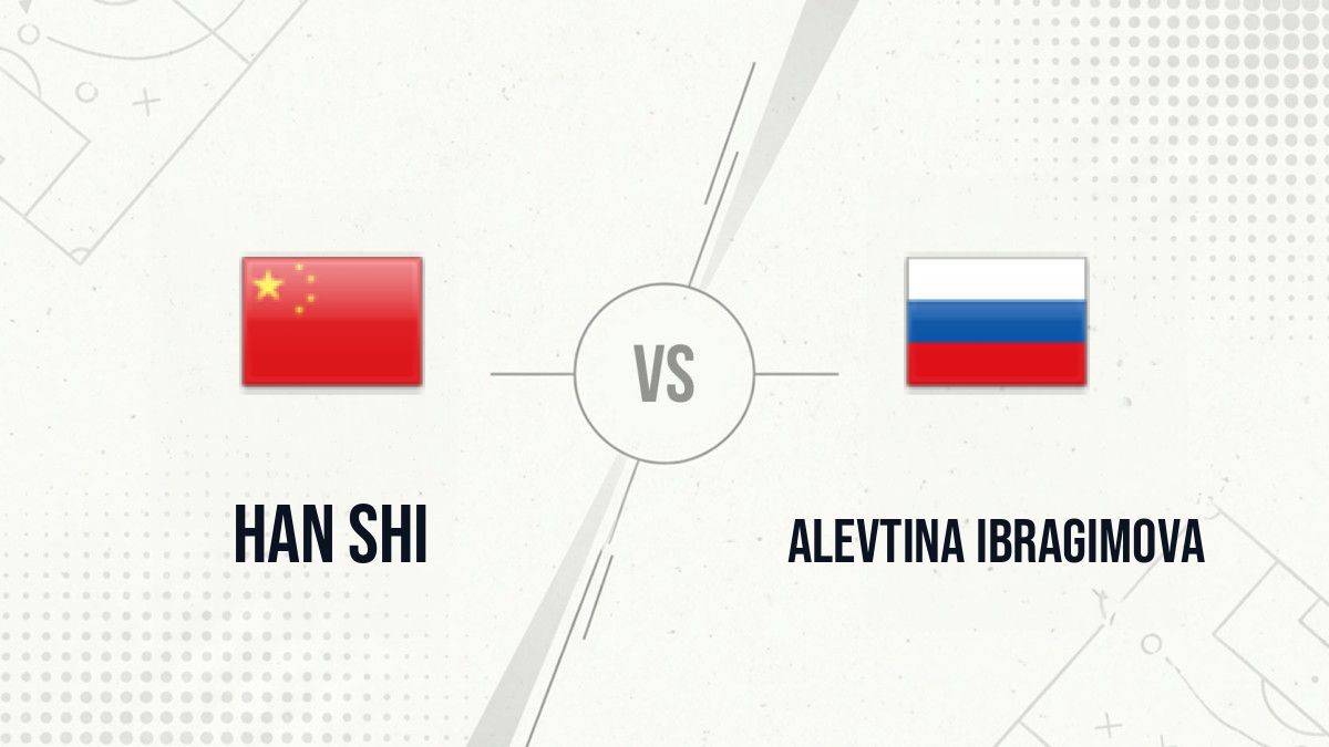 Pronostic Han Shi Alevtina Ibragimova