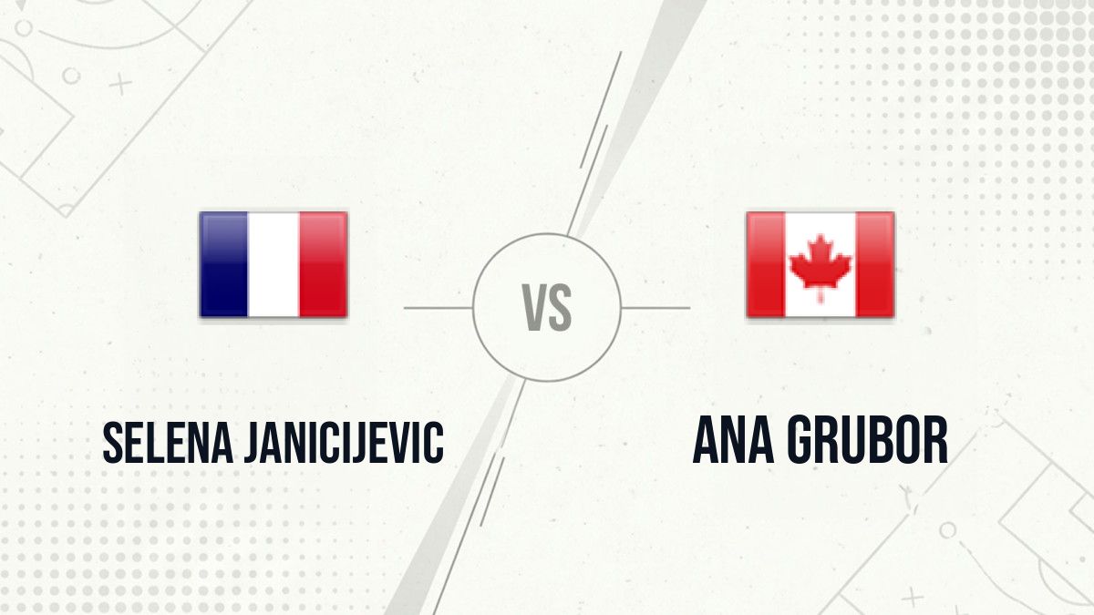 Pronostic Selena Janicijevic Ana Grubor