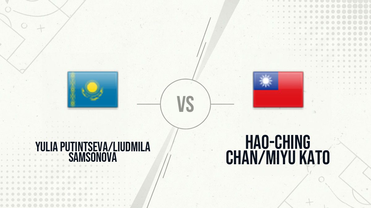 Pronostic Yulia Putintseva/Liudmila Samsonova Hao-Ching Chan/Miyu Kato