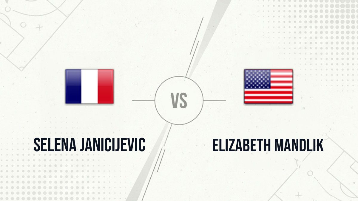 Pronostic Selena Janicijevic Elizabeth Mandlik