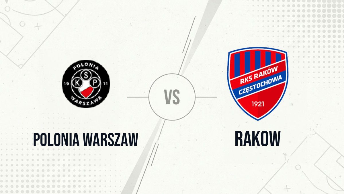 Pronostic Polonia Warszaw Rakow
