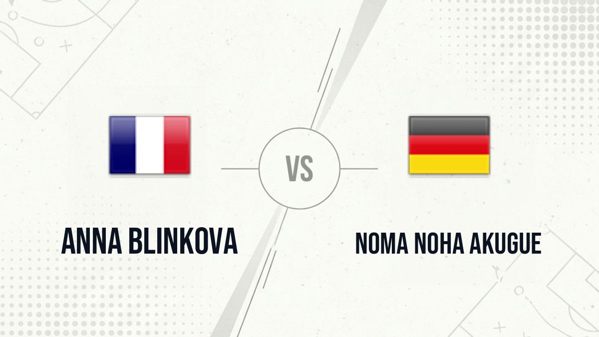 Pronostic Anna Blinkova Noma Noha Akugue